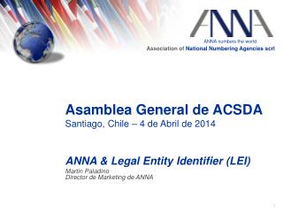Asamblea General de ACSDA Santiago, Chile – 4 de Abril de 2014