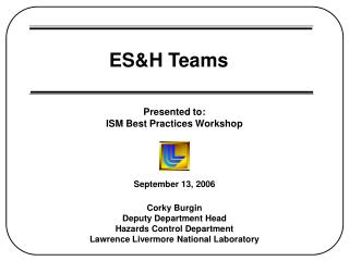 Presented to: ISM Best Practices Workshop