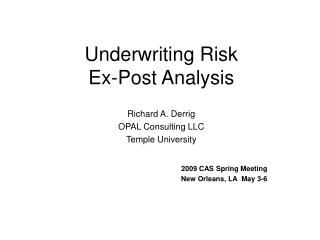 Underwriting Risk Ex-Post Analysis