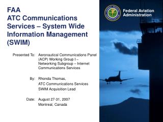 FAA ATC Communications Services – System Wide Information Management (SWIM)