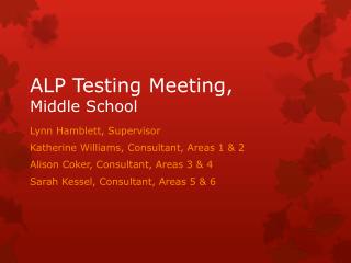 ALP Testing Meeting, Middle School