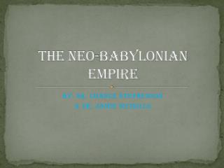 The Neo-Babylonian Empire