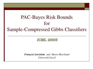 PAC-Bayes Risk Bounds for Sample-Compressed Gibbs Classifiers