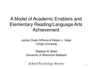 A Model of Academic Enablers and Elementary Reading/Language Arts Achievement