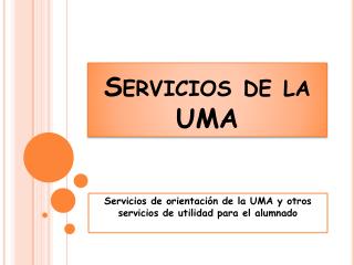 Servicios de la UMA