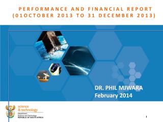 PERFORMANCE AND FINANCIAL REPORT (01OCTOBER 2013 TO 31 DECEMBER 2013)