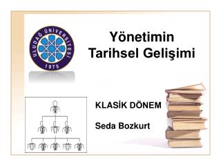 Yönetim in Tarihsel Gelişimi