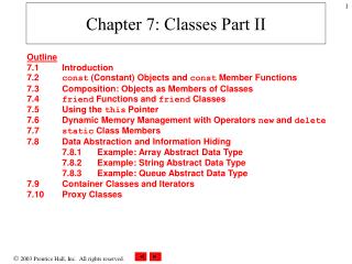 Chapter 7: Classes Part II