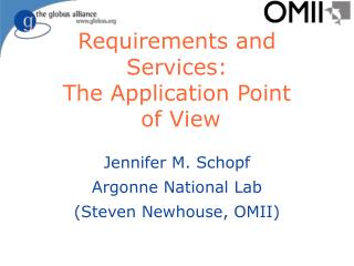 Requirements and Services: The Application Point of View