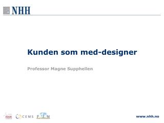 Kunden som med-designer