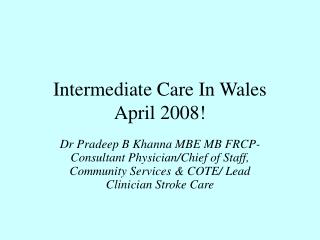 Intermediate Care In Wales April 2008!