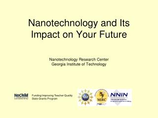 Nanotechnology and Its Impact on Your Future