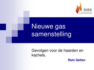 Nieuwe gas samenstelling