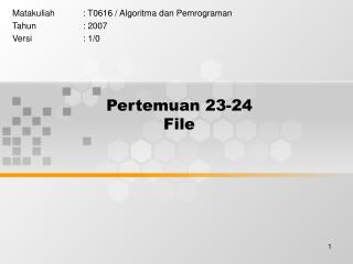 Pertemuan 23-24 File