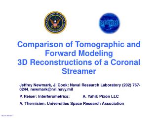 Comparison of Tomographic and Forward Modeling 3D Reconstructions of a Coronal Streamer