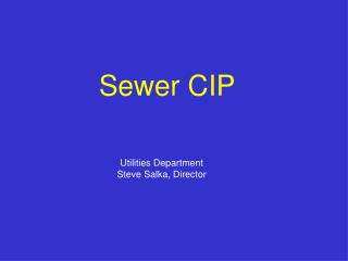 Sewer CIP