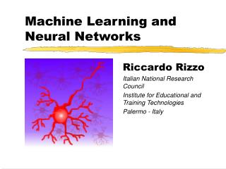 Machine Learning and Neural Networks