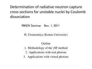 H. Utsunomiya (Konan University) Outline Methodology of the g SF method