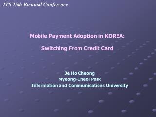 Je Ho Cheong Myeong-Cheol Park Information and Communications University