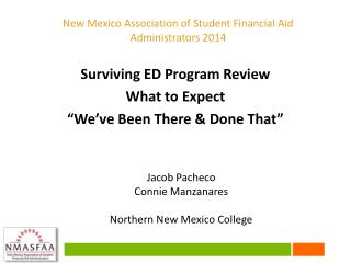 Surviving ED Program Review What to Expect “We’ve Been There &amp; Done That”