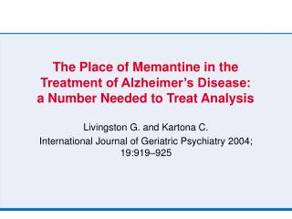 The Place of Memantine in the Treatment of Alzheimer’s Disease: a Number Needed to Treat Analysis