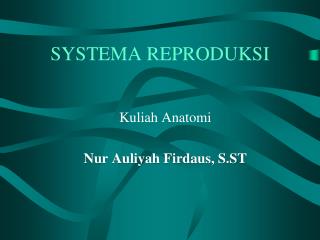 SYSTEMA REPRODUKSI