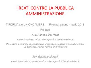 I REATI CONTRO LA PUBBLICA AMMINISTRAZIONE