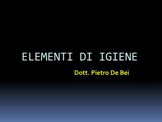 ELEMENTI DI IGIENE