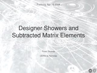 Designer Showers and Subtracted Matrix Elements