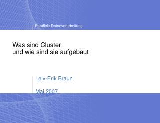 Was sind Cluster und wie sind sie aufgebaut