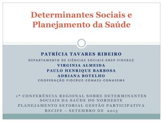 Determinantes Sociais e Planejamento da Saúde