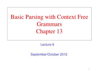 Basic Parsing with Context Free Grammars Chapter 13