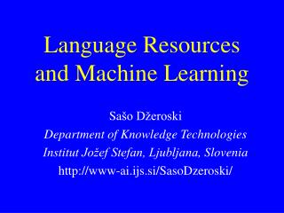 Language Resources and Machine Learning