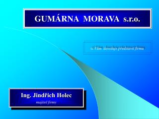 GUMÁRNA MORAVA s.r.o.