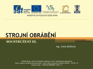STROJNÍ OBRÁBĚNÍ
