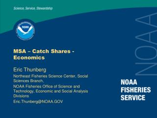 MSA – Catch Shares - Economics