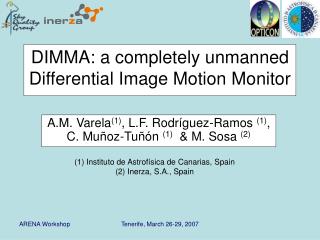 DIMMA: a completely unmanned Differential Image Motion Monitor