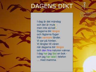 DAGENS DIKT