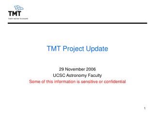 TMT Project Update