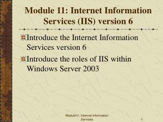Module 11: Internet Information Services (IIS) version 6