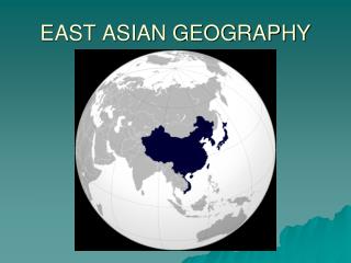 EAST ASIAN GEOGRAPHY