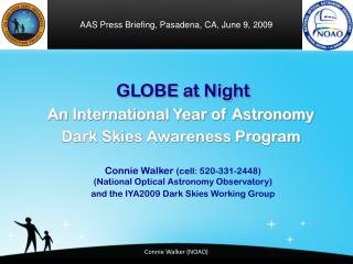 GLOBE at Night An International Year of Astronomy Dark Skies Awareness Program