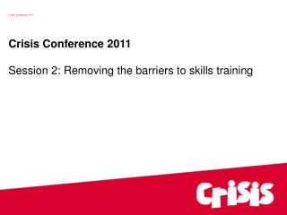 Crisis Conference 2011