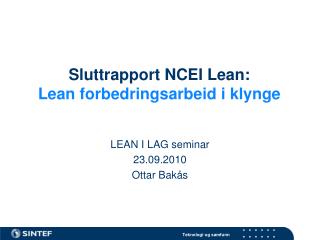 Sluttrapport NCEI Lean: Lean forbedringsarbeid i klynge