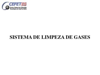 SISTEMA DE LIMPEZA DE GASES