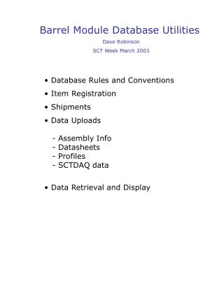 Barrel Module Database Utilities Dave Robinson SCT Week March 2003