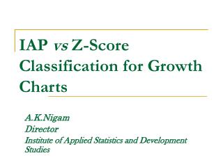 IAP vs Z-Score Classification for Growth Charts