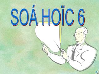 SOÁ HOÏC 6