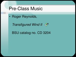 Pre-Class Music