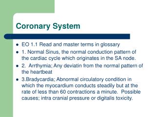 Coronary System